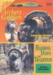 DVD Archery Gobblers and Handing Down the Tradition image