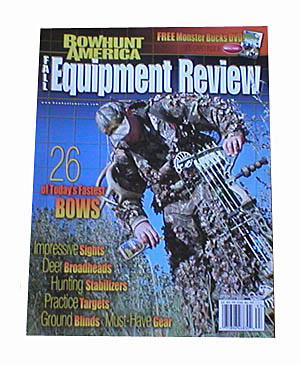 Magazine Bowhunt America Equipment Review, 124 pages large image. Click to return to Magazine Bowhunt America Equipment Review, 124 pages price and description