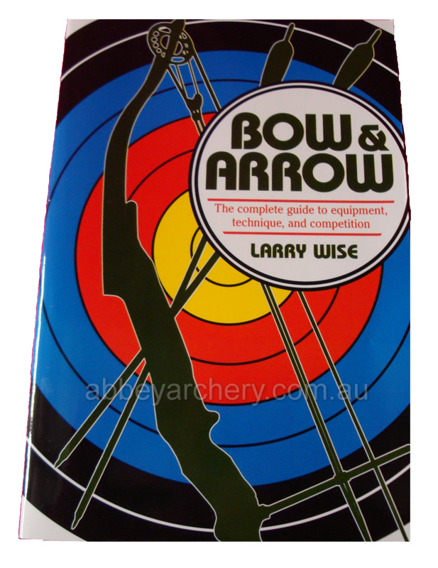 Book Bow & Arrow by Larry Wise large image. Click to return to Book Bow & Arrow by Larry Wise price and description