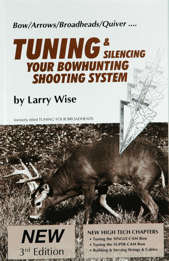 Book Tuning and Silencing Your Bowhunting Shooting System large image. Click to return to Book Tuning and Silencing Your Bowhunting Shooting System price and description