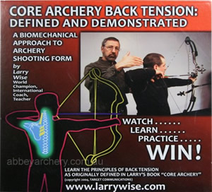 DVD Core Archery Back Tension defined and demonstrated by Larry Wise image