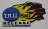 TRU Ball Patch - click for more information